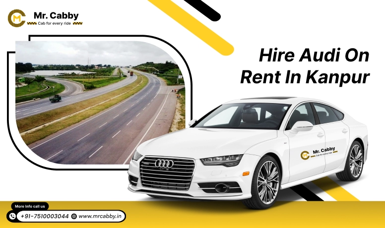 Audi on Rent in Kanpur, Audi Car Rental in Kanpur, Audi A4, A6 Car Rental in Kanpur - Mr. Cabby