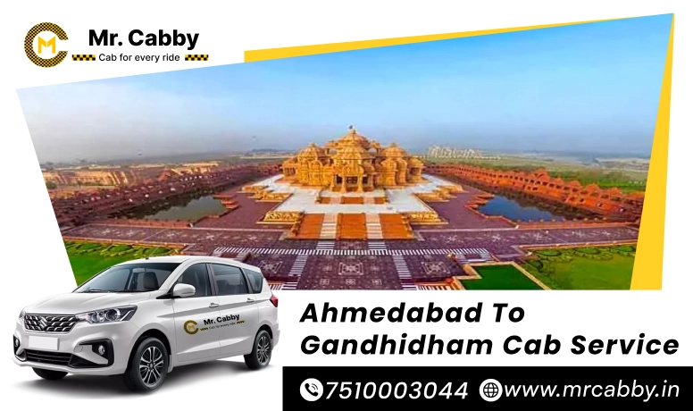 Ahmedabad to Gandhidham Cab Service, Ahmedabad to Gandhidham Taxi Booking - Mr. Cabby