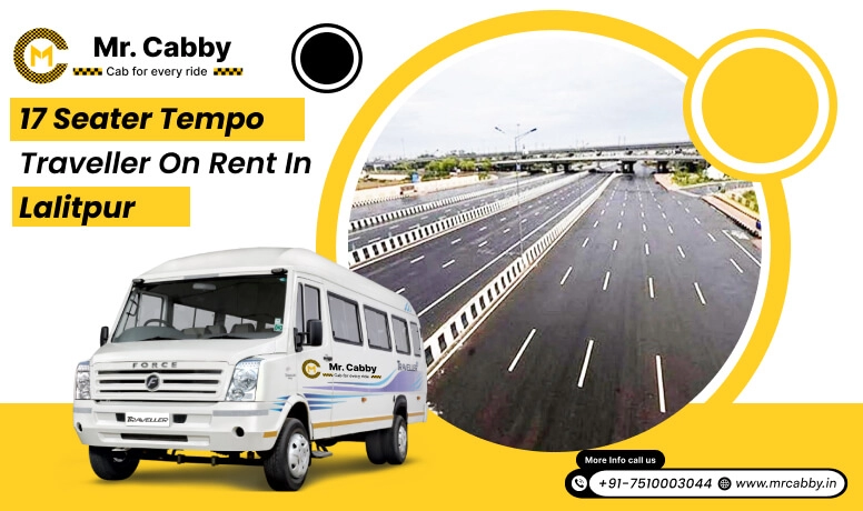 17 Seater Tempo Traveller on Rent in Mau, 17 Seater Tempo Traveller in Mau and Get 10% Off - Mr. Cabby