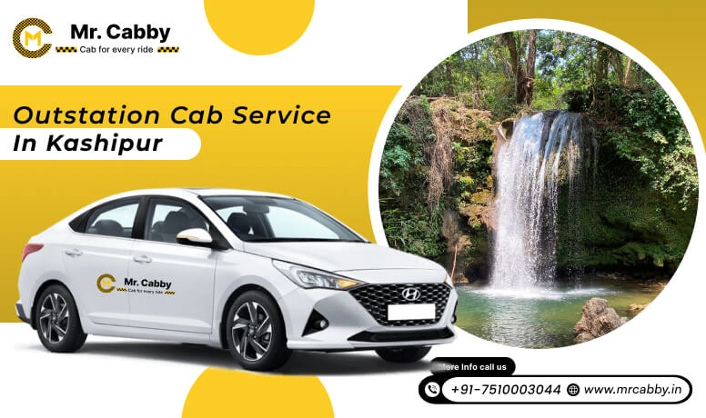 Outstation Cab Service in Kashipur | Outstation Taxi Service in kashipur -Mr. Cabby