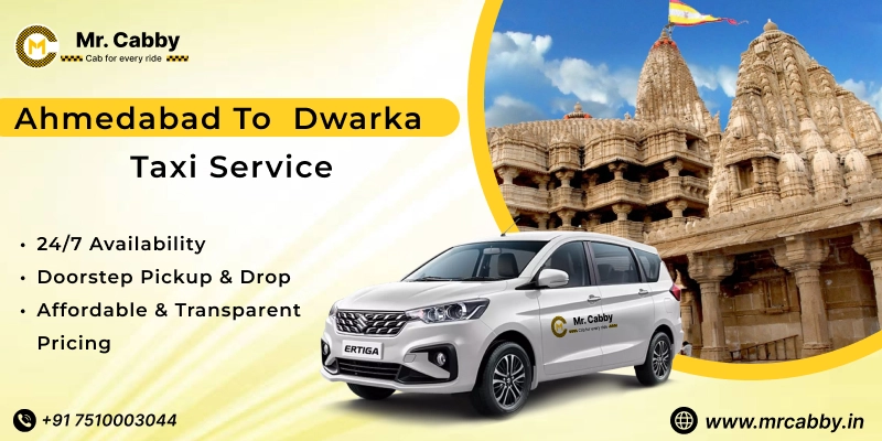 Ahmedabad to Dwarka Taxi Service | Ahmedabad to Dwarka Cab Booking - Mr. Cabby