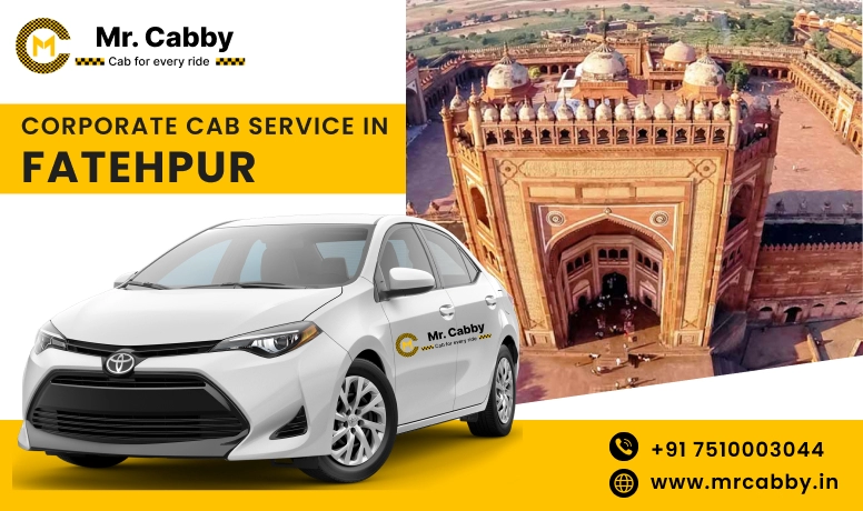 Corporate Cab Service in Fatehpur, Corporate Car Rental in Fatehpur and Get Best quate from Our Verified cab Partners