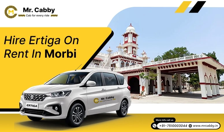 Hire Ertiga on Rent in Morbi, Ertiga Car Rental Service in Morbi, Hire Ertiga Car in Morbi - Mr. Cabby