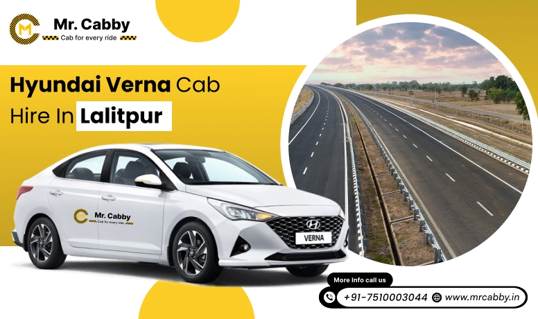 Hyundai Verna  Cab Hire in Lalitpur, Hyundai Verna Taxi Rental in Lalitpur: Smooth Travel Experience -Mr. Cabby