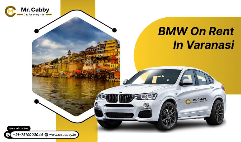  BMW on rent in Varanasi , BMW car hire for Wedding, Pre-wedding in Varanasi , BMW 5 Series, BMW 7 Series on Rent in Varanasi - Mr. Cabby