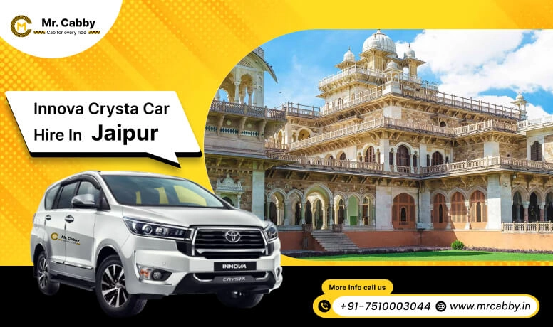 Hire Innova on Rent in Jaipur, Toyota Innova Crysta car hire in Jaipur, Innova car rent per km - Mr. Cabby