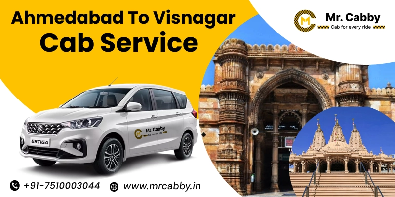 Ahmedabad to Visnagar Cab Service | Book Ahmedabad to Visnagar Taxi - Mr. Cabby
