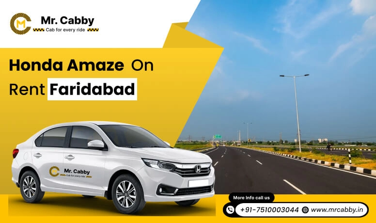 Mr. Cabby's best taxi service for reliable Honda City/Amaze rentals in Faridabad