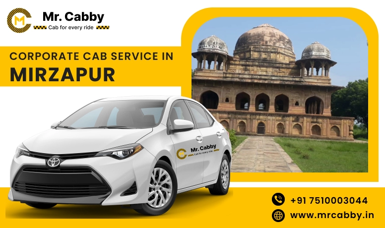 Corporate Cab Service in Mirzapur, Corporate Car Rental in Mirzapur and Get Best quate from Our Verified cab Partners