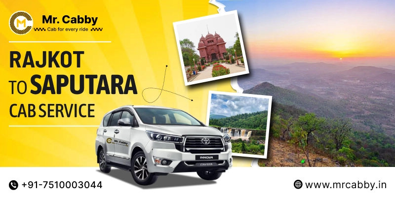 Rajkot to Saputara Cabs |  Rajkot to Saputara One Way or Round Trip Taxi Booking from Mr. Cabby - Fare Starts at Rs.11/km