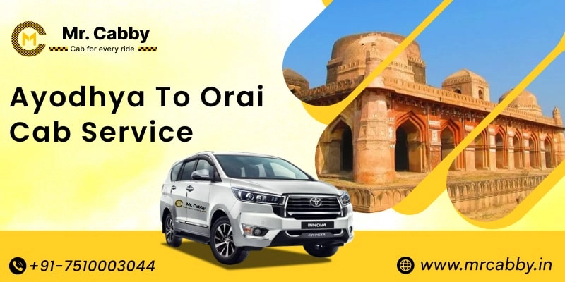 Ayodhya to Orai Cab Service, Ayodhya to Orai Taxi Booking, Ayodhya to Orai Cab Fare - Affordable and easy booking
