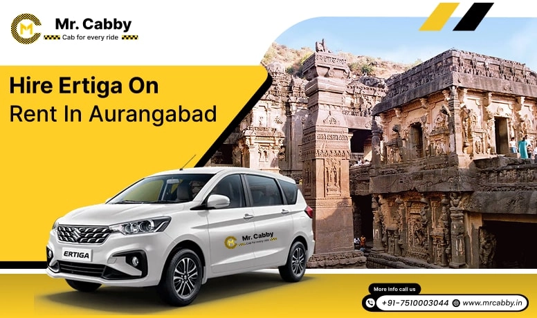 Hire Ertiga on Rent in Aurangabad, Ertiga Car Rental Service in Aurangabad, Aurangabad Ertiga Car Rental Fare Starts INR 16/KM - Mr. Cabby