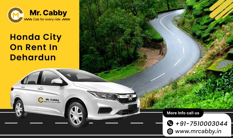 Honda City car hire in Dehradun, Honda City Taxi Renral Service in Dehradun - Mr. Cabby
