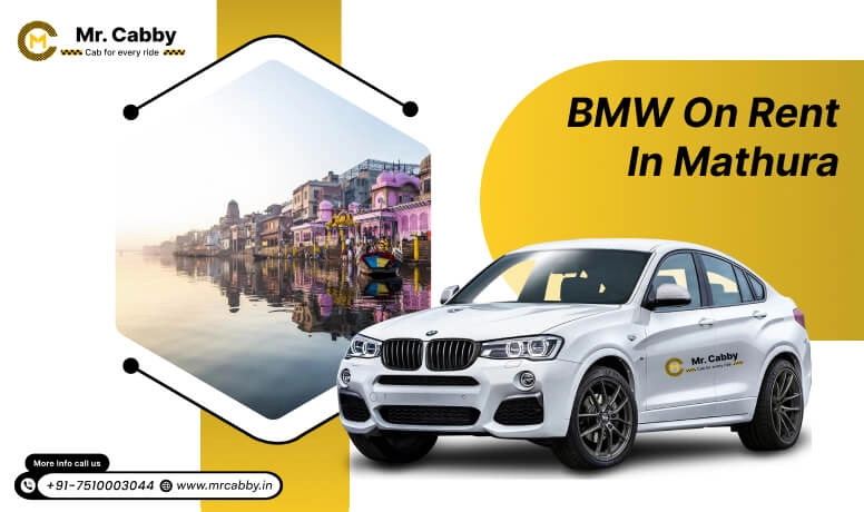 BMW on rent in Mathura , BMW car hire for Wedding, Pre-wedding in Mathura , BMW 5 Series, BMW 7 Series on Rent in Mathura - Mr. Cabby