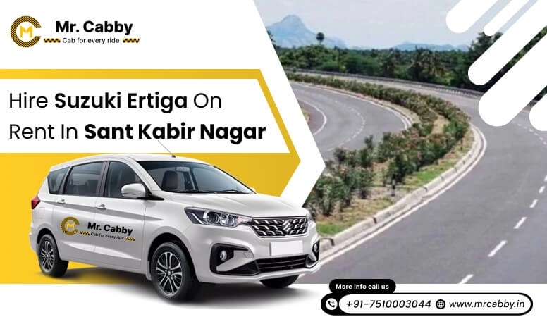 Hire Maruti Suzuki Ertiga Cab on Rent in Sant Kabir Nagar @ Rs. 12/km, 7 Seater Ertiga on Rent in Sant Kabir Nagar