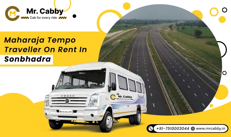 9, 12, 16 Seater Maharaja Tempo Traveller in Sonbhadra, Maharaja Tempo Traveller on Rent in Sonbhadra @ Rs. 22 /km - Mr. Cabby