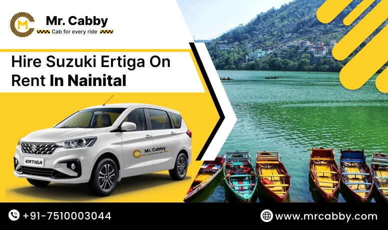 Hire Ertiga on rent in Nainital with Driver, Suzuki Ertiga car rental  in Nainital - Mr. Cabby 