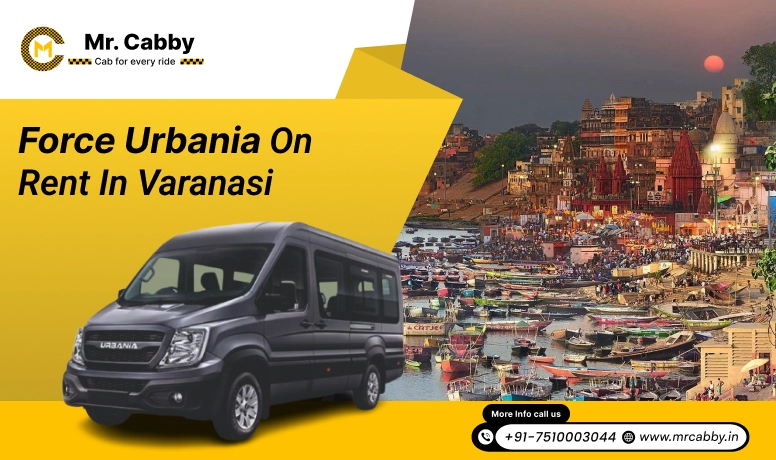 Force Urbania on Rent in Varanasi, Urbania Tempo Traveller on Rent in Varanasi, Urbania Tempo Traveller Rental in Varanasi - Mr. Cabby
