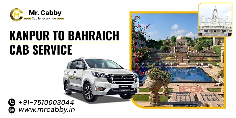 Kanpur to Bahraich Cab Service, One Way Taxi from Kanpur to Bahraich: Rs. 10/KM