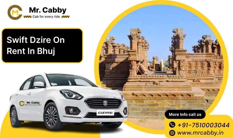 Swift Dezire on Rent in Bhuj, Swift Dzire Cab Hire in Bhuj, Swift Dzire Taxi Rate Per Km in Bhuj - Mr. Cabby
