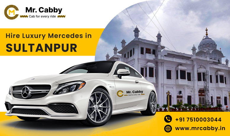 Hire Luxury Mercedes In Sultanpur For Weddings, Pre Wedding, Film Shooting, Events  - Book Now With Our Taxi Partners In Sultanpur