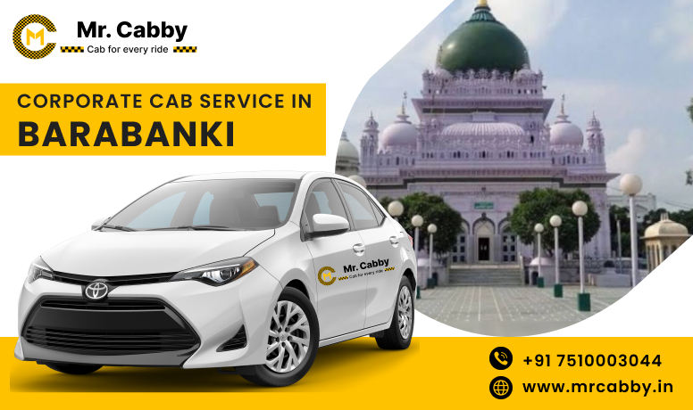 Corporate Cab Service in Barabanki, Corporate Car Rental in Barabanki and Get Best quate from Our Verified cab Partners