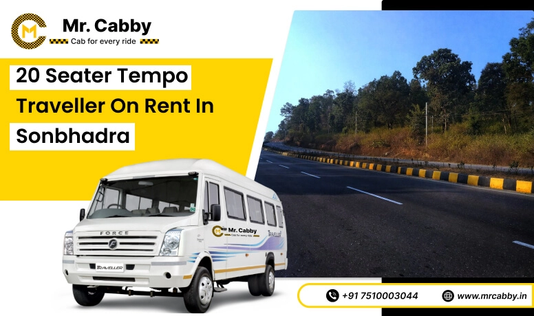 20, 25, 26 Seater Tempo Traveller in Sonbhadra and Get 10% Off - Mr. Cabby