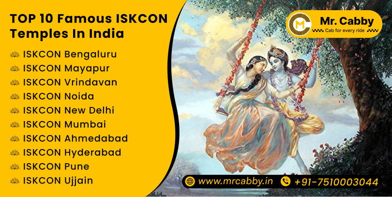Top 10 Famous ISKCON Temples in India | Popular ISKCON Temples in India to explore : Mr.Cabby