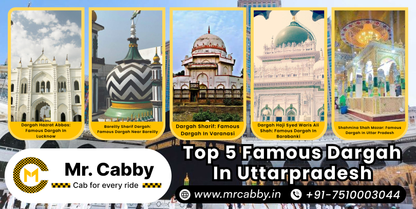 Learn about the Famous Dargah in Uttar Pradesh | Top 5 Famous Dargah in Uttar Pradesh to visit | Mr.Cabby