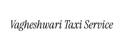 Vagheshwari Taxi Service