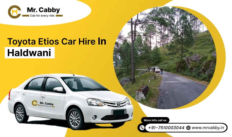 Toyota Etios car hire in Haldwani, Etios on rent in Haldwani, Toyota Etios Taxi rental service in Haldwani