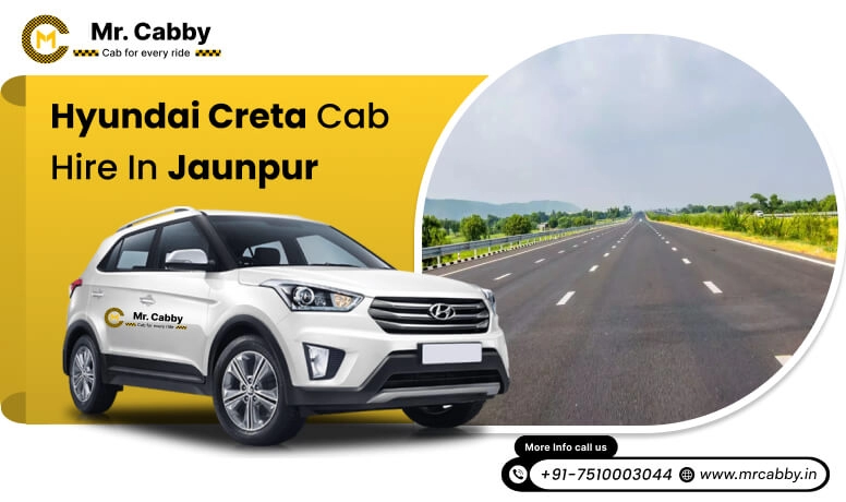 Hire Hyundai Creta cab on rent in Jaunpur | 7 seater hyundai creta taxi service in Jaunpur 