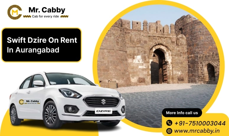 Swift Dzire on Rent in Aurangabad, Hire Swift Dzire on Rent in Aurangabad, Aurangabad Swift Dzire Taxi Fare INR 13/KM - Mr. Cabby