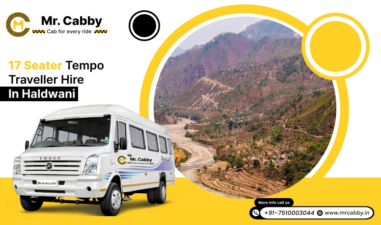 17 Seater Tempo Traveller on Rent in Haldwani, 17 Seater Tempo Traveller Hire in Haldwani at best prices - Mr. Cabby