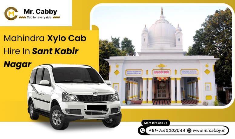 Mahindra Xylo Cab Hire in Sant Kabir Nagar for Local and Outstation Travel, Xylo Taxi on Rent in Sant Kabir Nagar