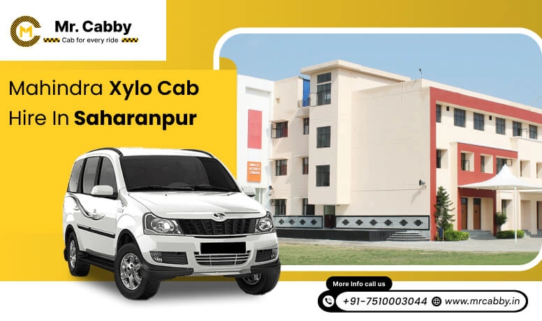 Mahindra Xylo cab Hire in Saharanpur for Local and Outstation, Mahindra Xylo Taxi on Rent in Saharanpur - Mr. Cabby