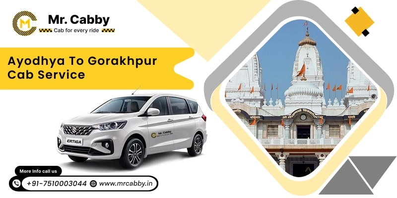 Ayodhya to Gorakhpur Cab Service, Ayodhya to Gorakhpur Taxi Booking, Ayodhya to Gorakhpur Cab Fare Starts @ Rs. 10/Km 