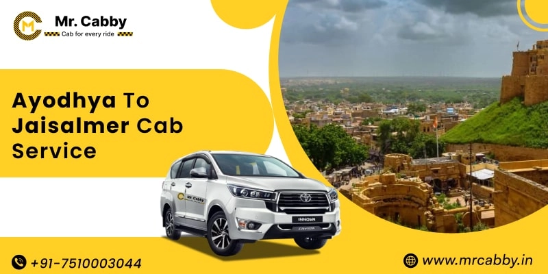 Ayodhya to Jaisalmer Cab Service, Ayodhya to Jaisalmer Taxi Booking, Ayodhya to Jaisalmer Cab Fare - Affordable and easy ride