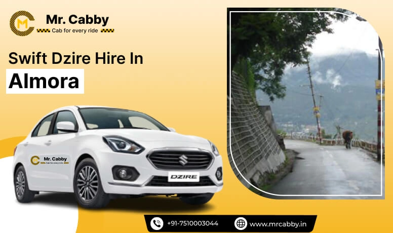 Swift Dzire cab hire in Almora, Swift Dzire car rental, Swift Dzire taxi rate per km - Mr. Cabby