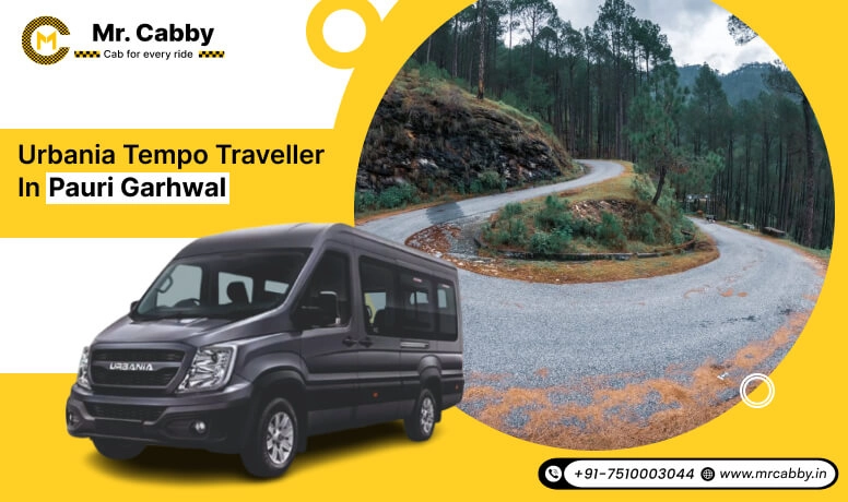  Urbania on Rent in Pauri Garhwal, Force Urbania Rental in Pauri Garhwal - Mr. Cabby