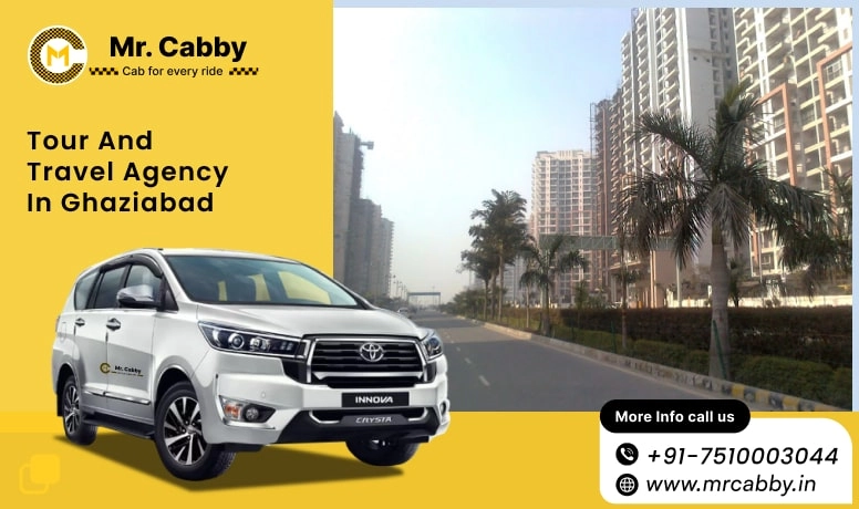 Tour and Travel Agency in Ghaziabad | Travel Agents in Ghaziabad - Mr. Cabby