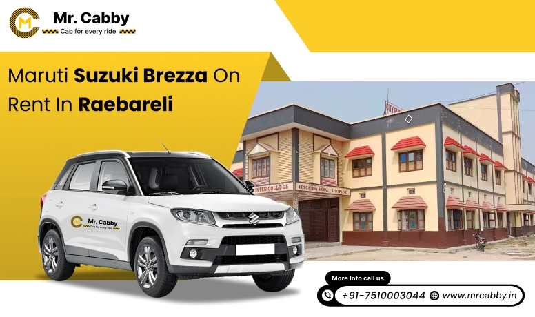 Hire Maruti Suzuki Vitara Brezza cab in Raebareli, Suzuki Brezza Taxi on rent in Raebareli for Outstation - Mr. Cabby