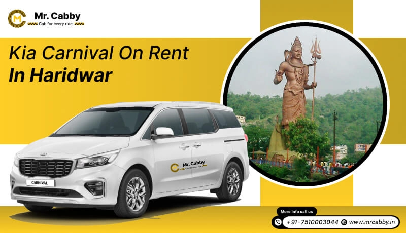 kia carnival on rent in Haridwar, kia carnival car hire in Haridwar - Mr. Cabby