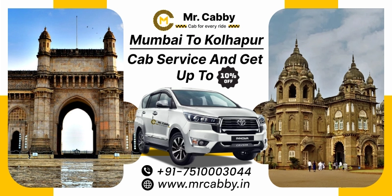 Mumbai To Kolhapur Cab Service with Up To 10% Off | Mumbai to Kolhapur One Way or Round Trip Taxi Booking from Mr. Cabby