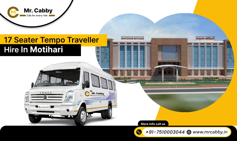 17 Seater Tempo Traveller on Rent in Motihari, 17 Seater Tempo Traveller Hire in Motihari, 17 Seater Tempo Traveller on Rent per Km in Motihari  - Mr. Cabby
