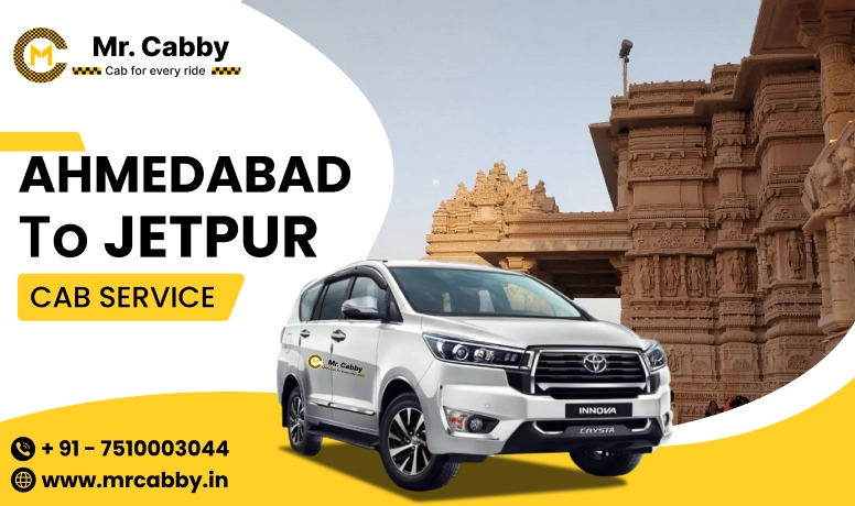 Ahmedabad to Jetpur Cabs | Ahmedabad to Jetpur One Way or Round Trip Taxi Booking from Mr. Cabby - Fare Starts at Rs.11/km