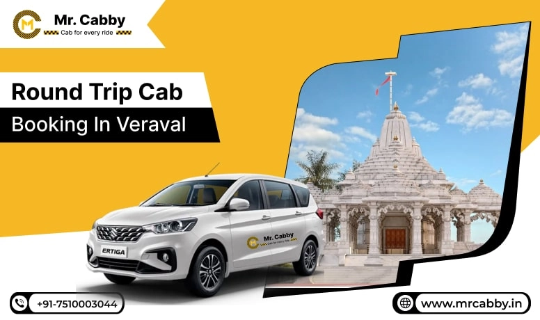  Round Trip Cab Booking in Veraval, Round Trip Taxi Service in Veraval, Round Trip Cab Service in Veraval - Mr. Cabby