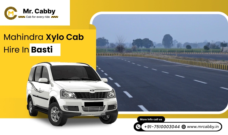 Mahindra Xylo Cab Hire in Basti for Outstation Travel | 7 seater Mahindra Xylo Taxi on Rent in Basti