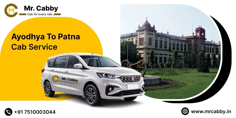 Ayodhya to Patna Cab Service, Ayodhya to Patna Taxi Booking, Ayodhya to Patna Cab Fare Starts @ Rs. 10/Km 