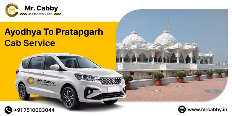 Ayodhya to Pratapgarh Cab Service, Ayodhya to Pratapgarh Taxi Booking, Ayodhya to Pratapgarh Cab Fare - Affordable and easy booking
